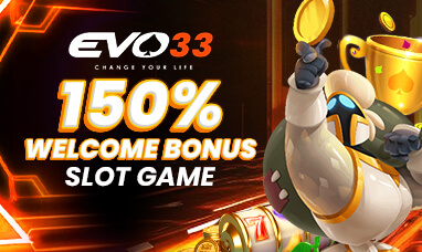 EVO33 promotional banner: 150% Welcome Bonus — Slot Game